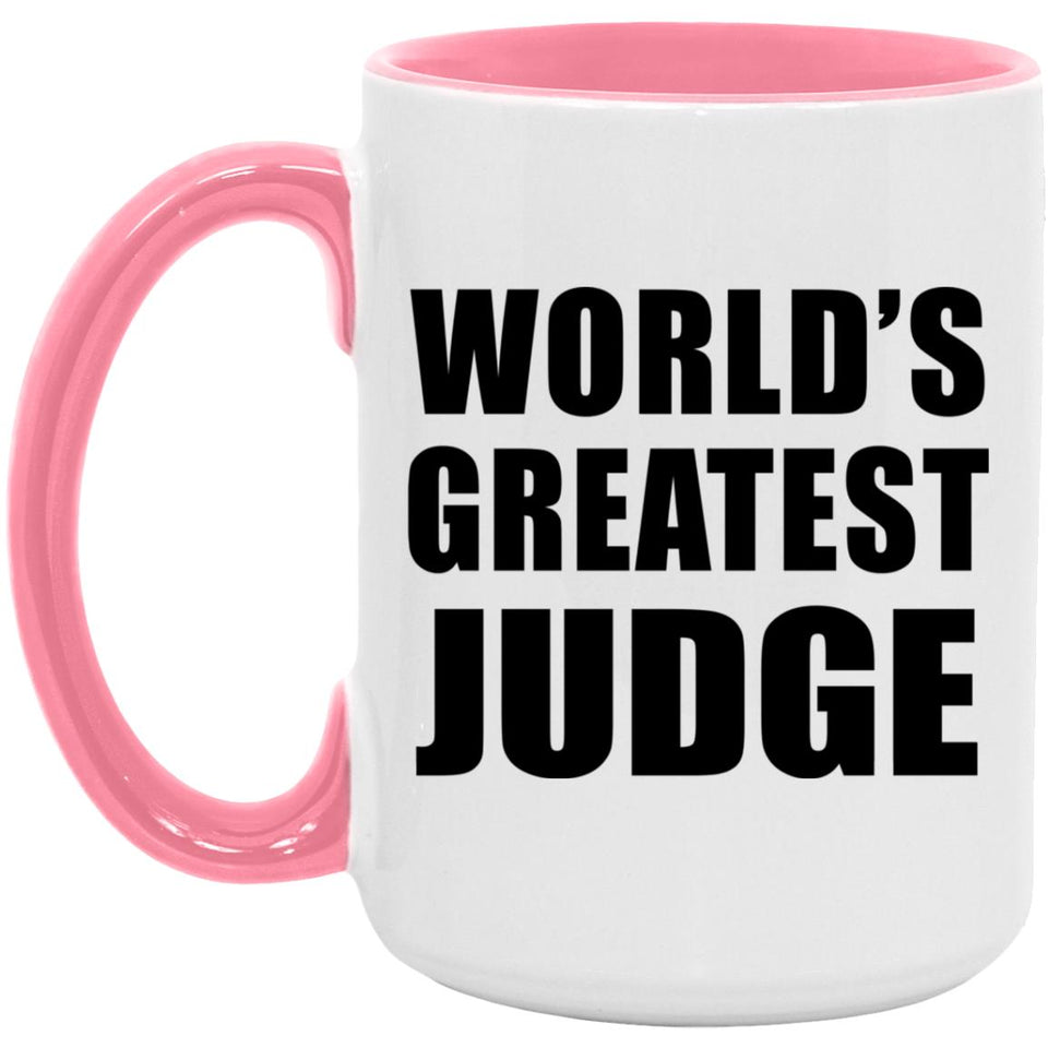World's Greatest Judge - 15oz Accent Mug Pink
