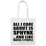 All I Care About Is Sphynx - Tote Bag White