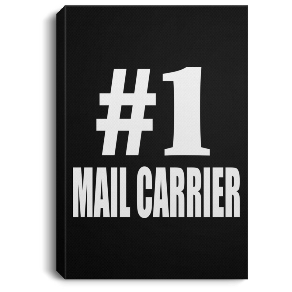 Number One #1 Mail Carrier - Canvas Portrait
