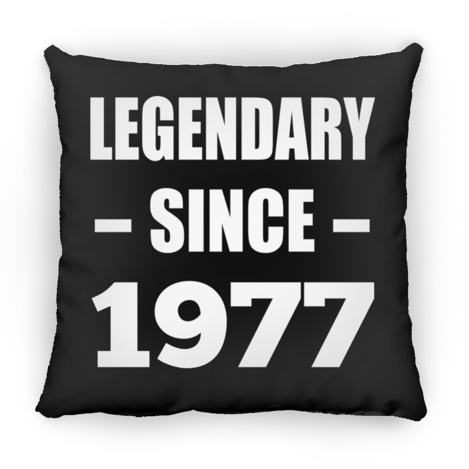 47th Birthday Legendary Since 1977 - Throw Pillow Black