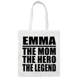 Emma The Mom The Hero The Legend - Tote Bag White