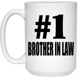 Number One #1 Brother In Law - 15 Oz Coffee Mug