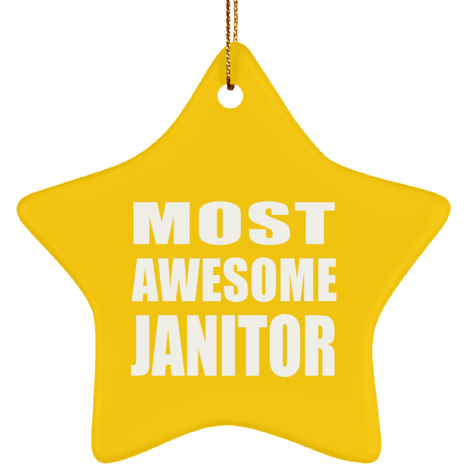 Most Awesome Janitor - Star Ornament