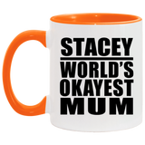 Stacey World's Okayest Mum - 11oz Accent Mug Orange