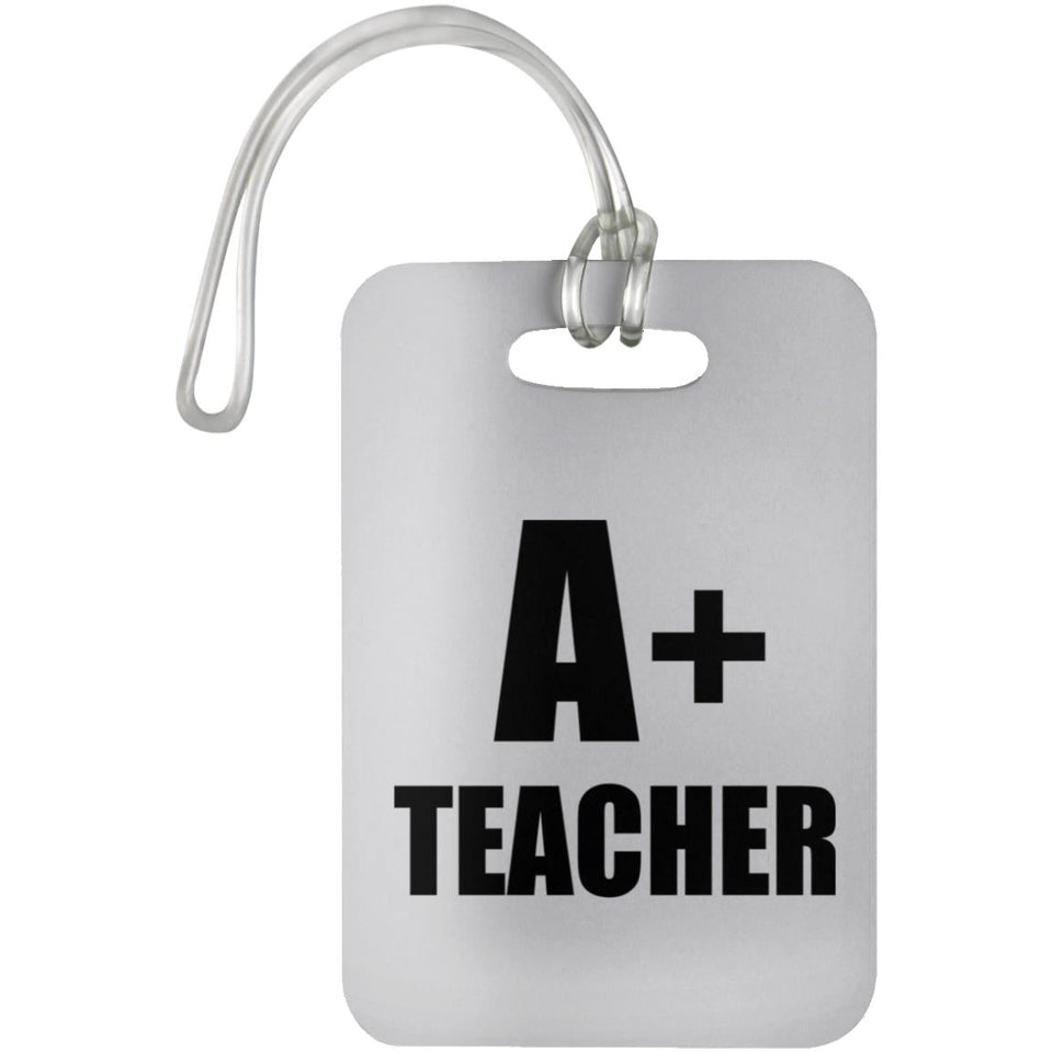 A+ Teacher - Luggage Bag Tag