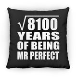 90th Anniversary Square Root of 8100 Years of Mr Perfect - Throw Pillow Black