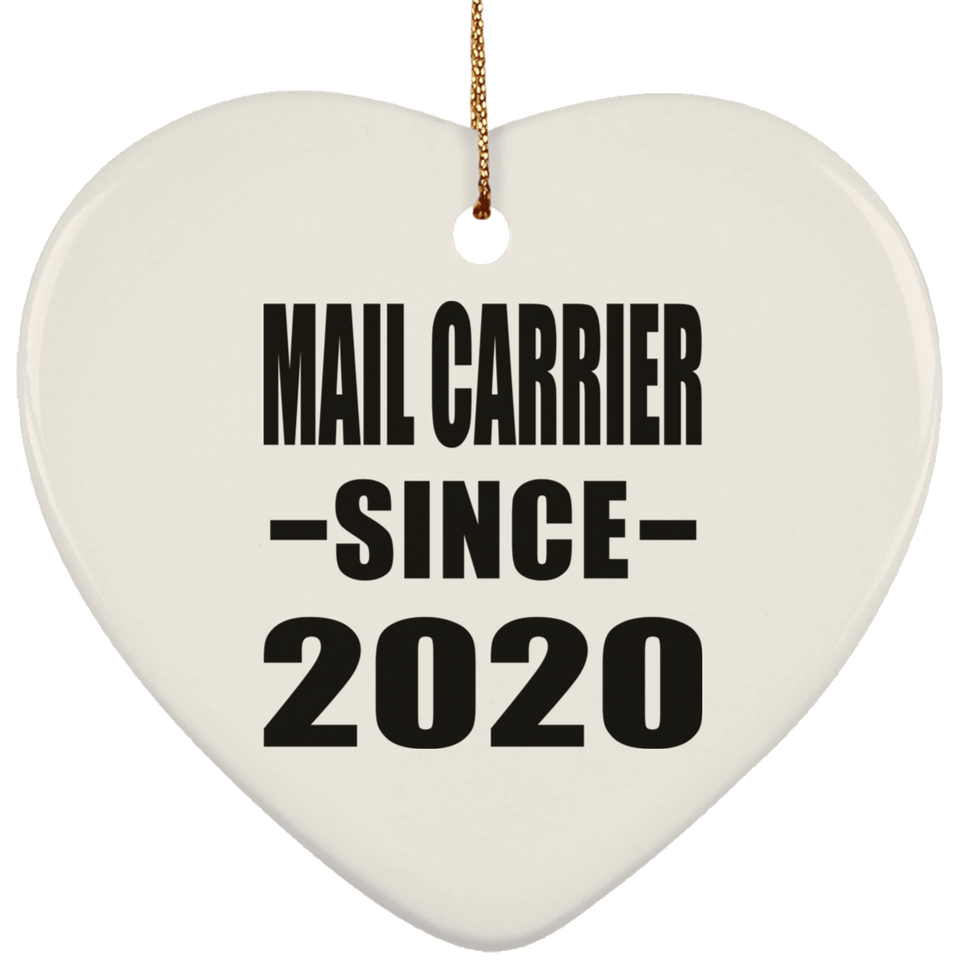 Mail Carrier Since 2020 - Heart Ornament
