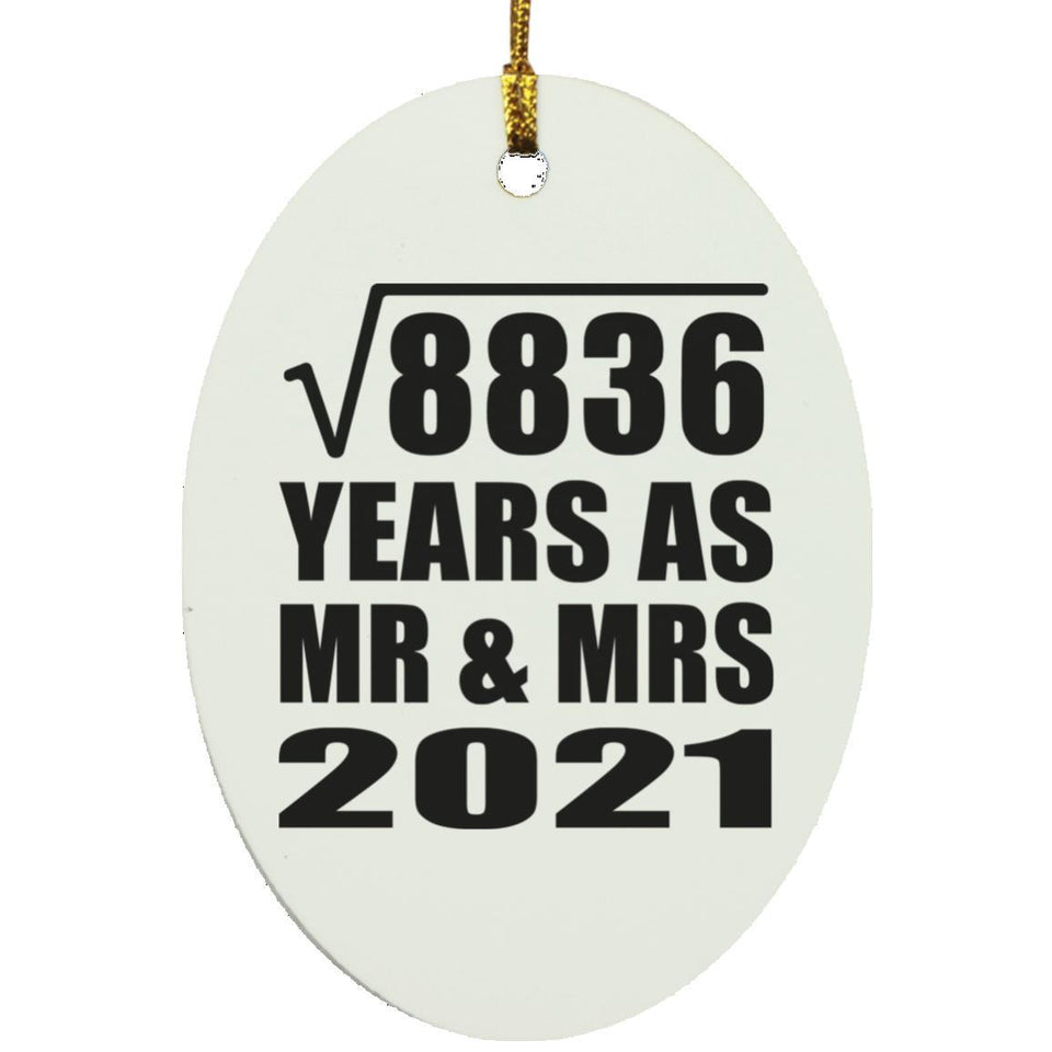 94th Anniversary Square Root of 8836 Years As Mr & Mrs 2021 - Oval Ornament
