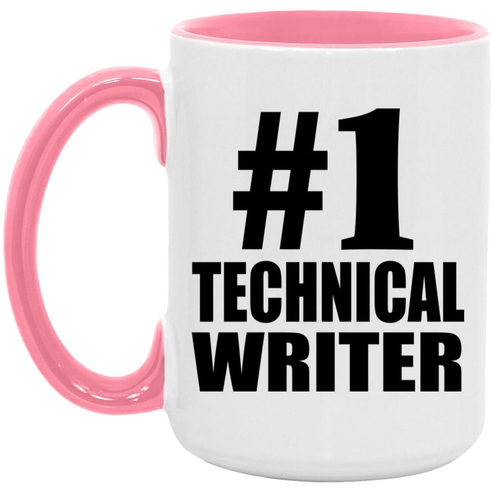 Number One #1 Technical Writer - 15oz Accent Mug Pink