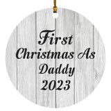 First Christmas As Daddy 2023 - Circle Ornament F