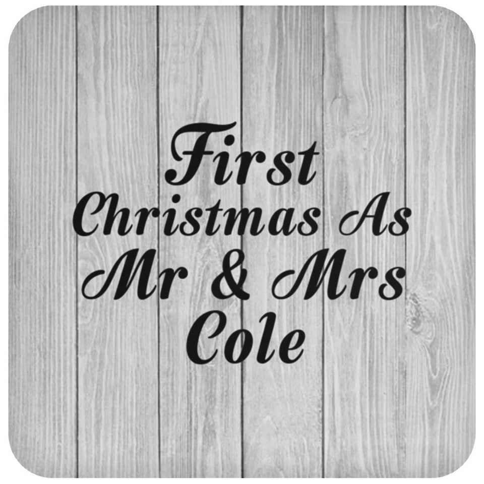 First Christmas As Mr & Mrs Cole - Drink Coaster F