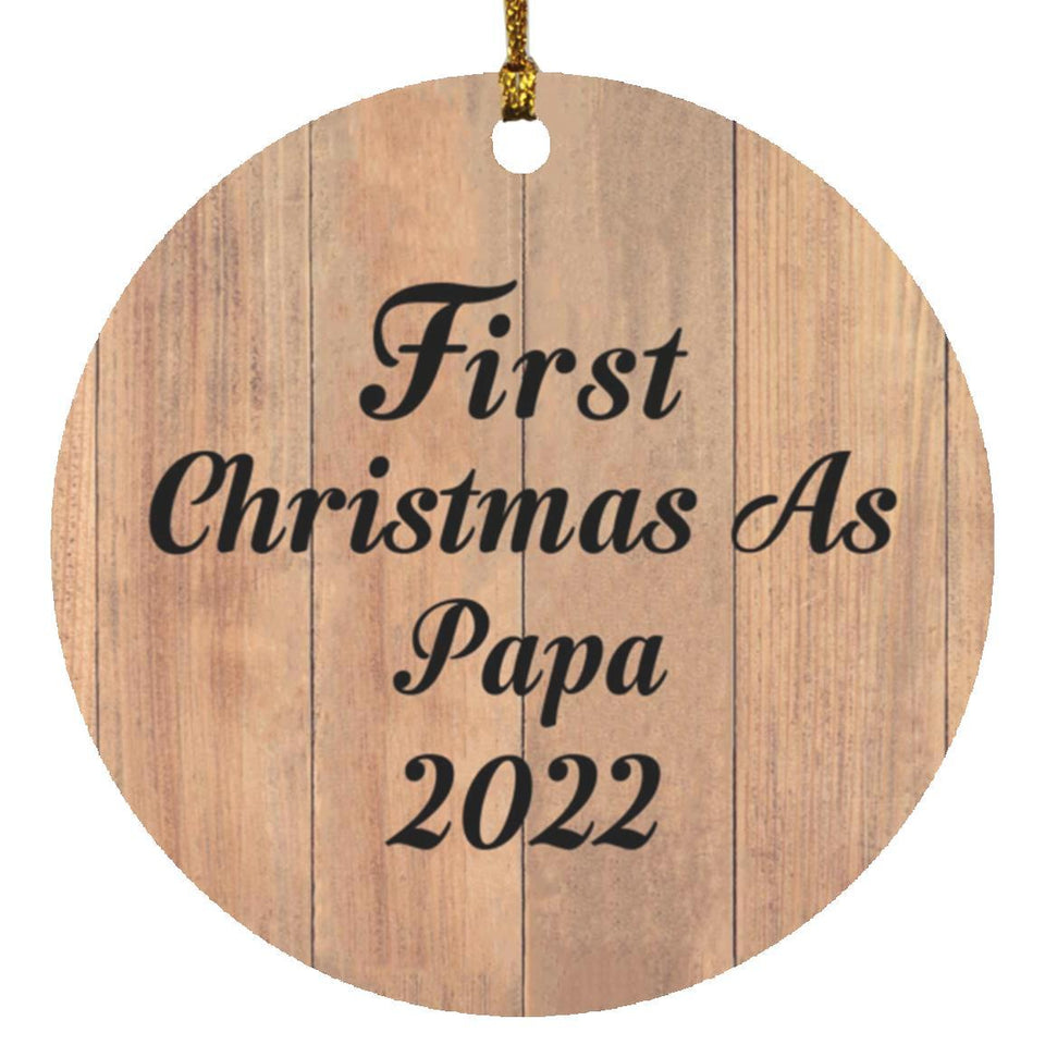 First Christmas As Papa 2022 - Circle Ornament C