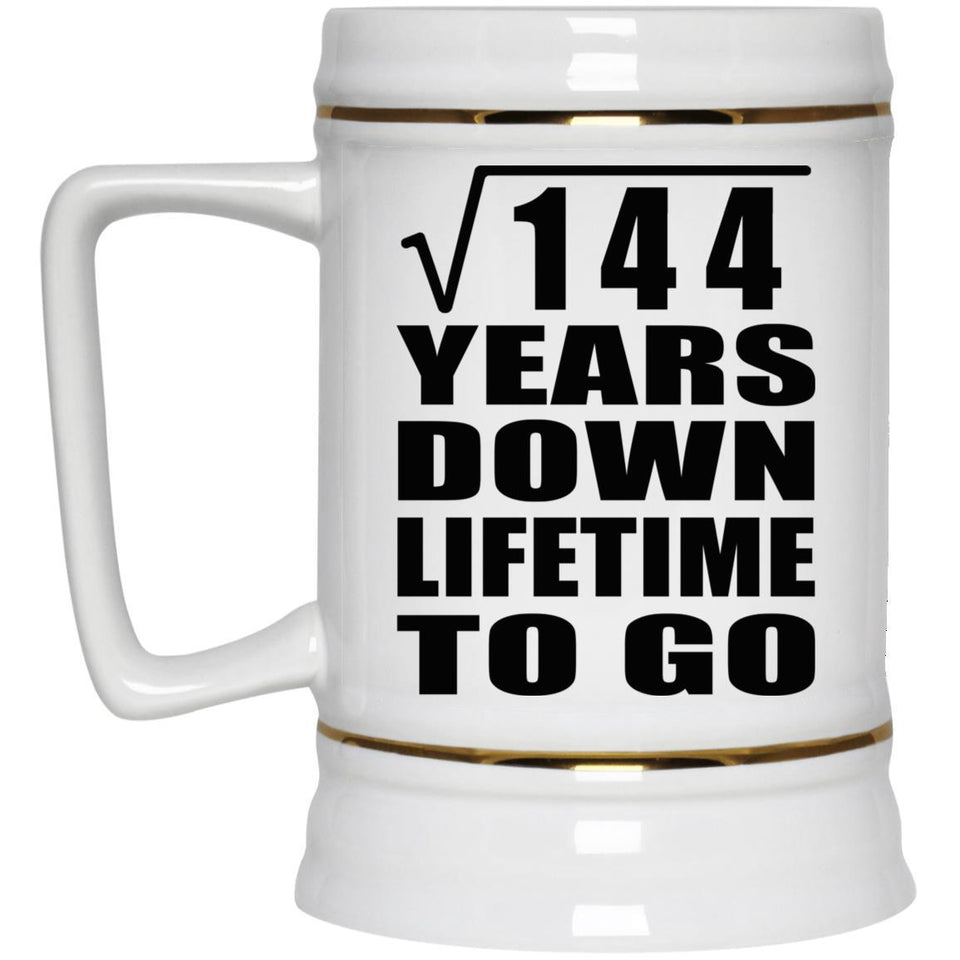 12th Anniversary Square Root of 144 Years Lifetime To Go - Beer Stein