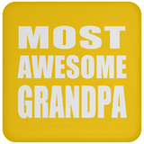 Most Awesome Grandpa - Drink Coaster
