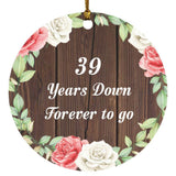 39th Anniversary 39 Years Down Forever to Go - Circle Ornament A