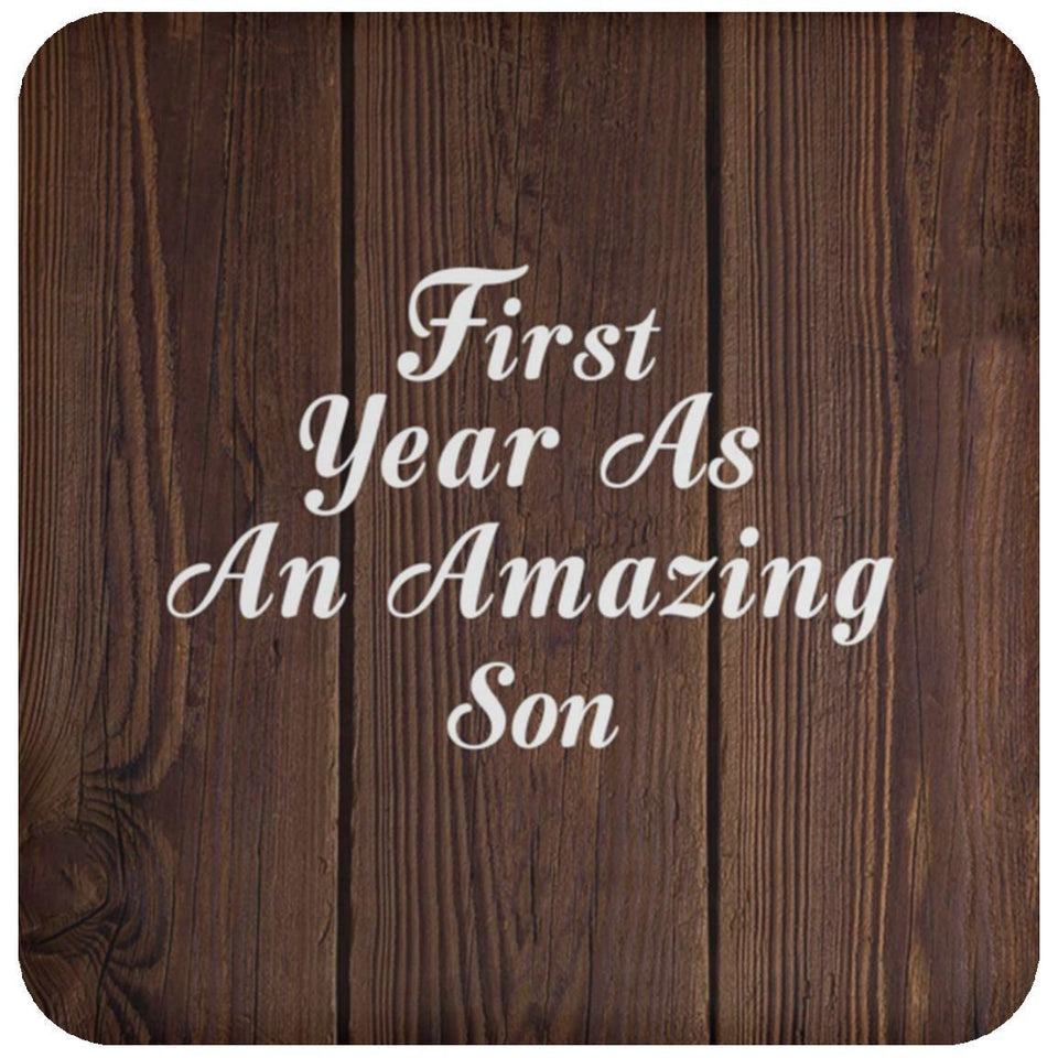 First Year As An Amazing Son - Drink Coaster D