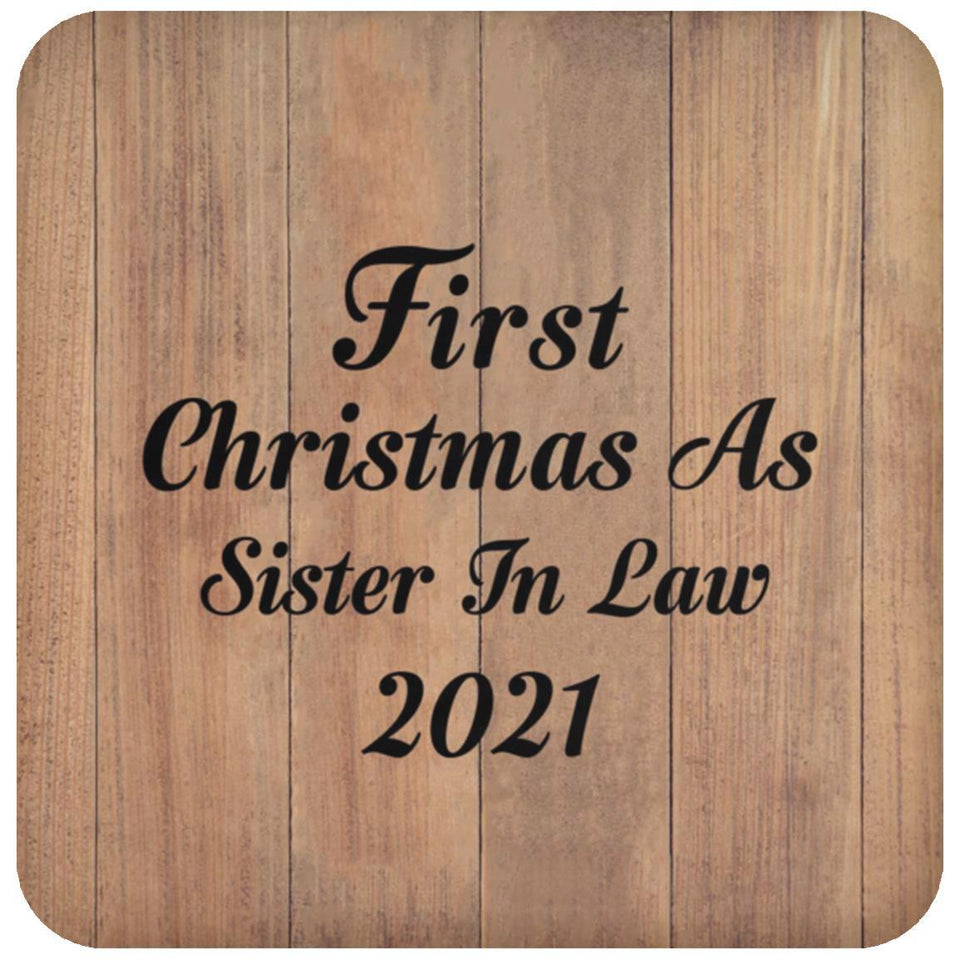 First Christmas As Sister In Law 2021 - Drink Coaster C