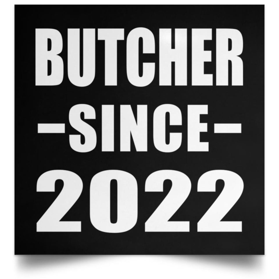 Butcher Since 2022 - Poster Square