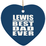 Lewis Best Dad Ever - Heart Ornament