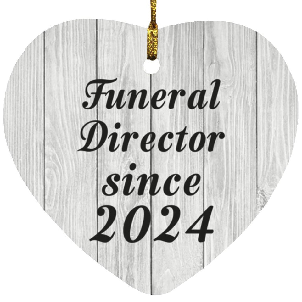 Funeral Director Since 2024 - Heart Ornament F