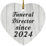Funeral Director Since 2024 - Heart Ornament F