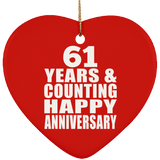 Happy 61st Anniversary 61 Years & Counting - Heart Ornament