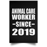 Animal Care Worker Since 2019 - Poster Portrait
