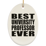 Best University Professor Ever - Oval Ornament