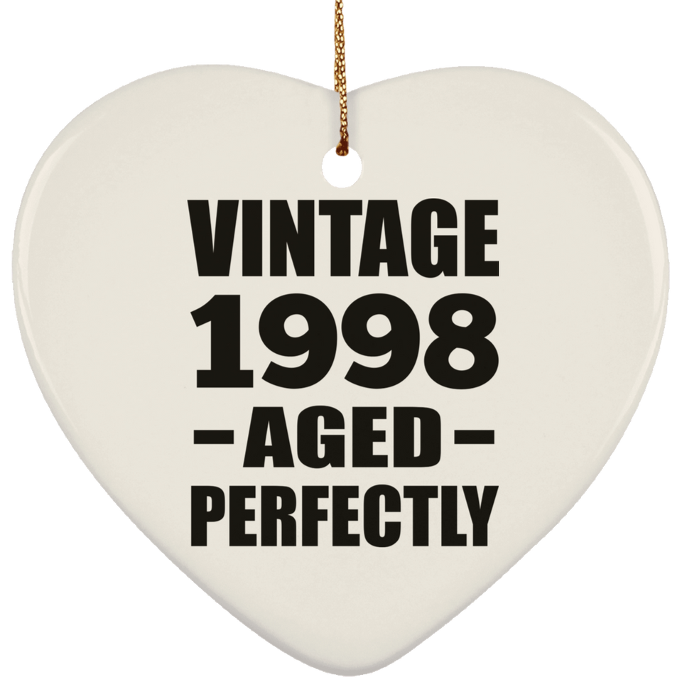 26th Birthday Vintage 1998 Aged Perfectly - Heart Ornament