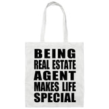 Being Real Estate Agent Makes Life Special - Tote Bag White