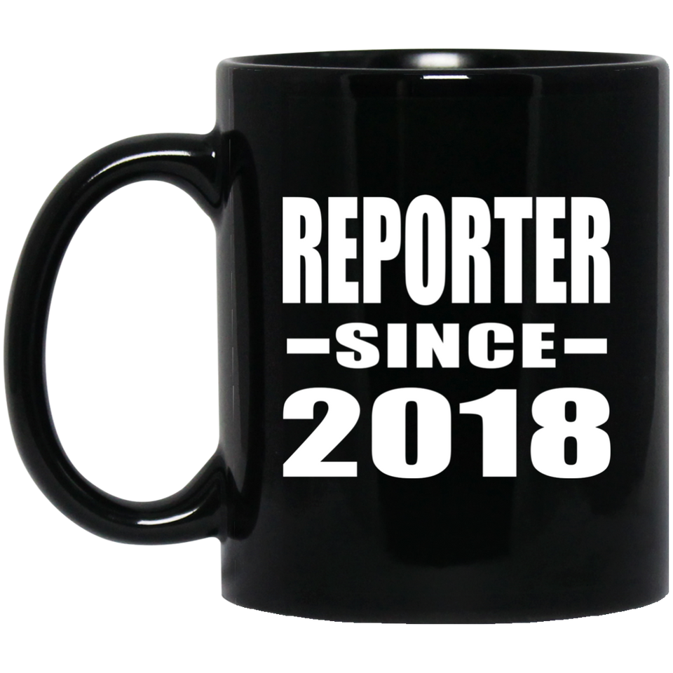 Reporter Since 2018 - 11 Oz Coffee Mug Black