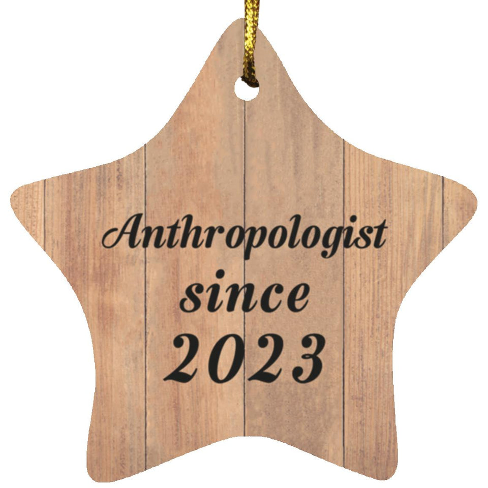 Anthropologist Since 2023 - Star Ornament C