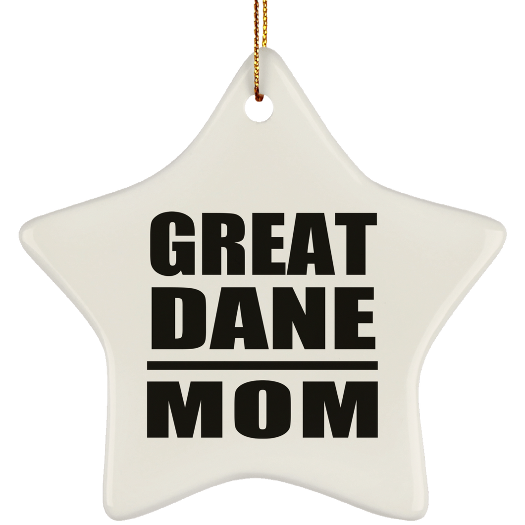 Great Dane Mom - Star Ornament