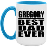 Gregory Best Dad Ever - 15oz Accent Mug Blue