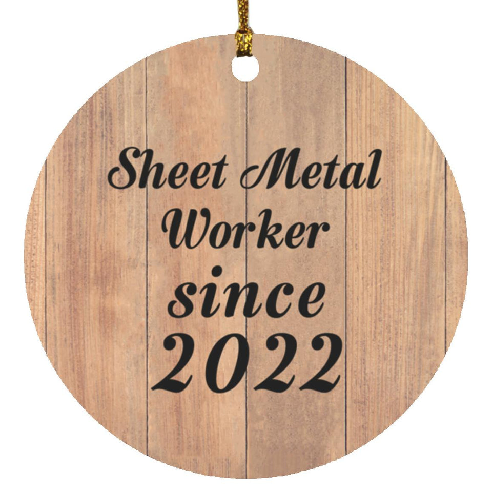 Sheet Metal Worker Since 2022 - Circle Ornament C