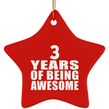 3rd Birthday 3 Years Of Being Awesome - Star Ornament