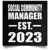 Social Community Manager Established EST. 2023 - Poster Square