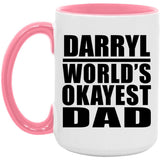 Darryl World's Okayest Dad - 15oz Accent Mug Pink