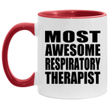 Most Awesome Respiratory Therapist - 11oz Accent Mug Red