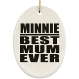 Minnie Best Mum Ever - Oval Ornament