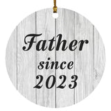 Father Since 2023 - Circle Ornament F