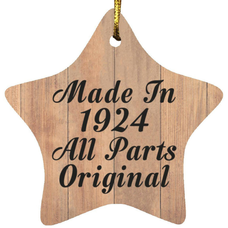 100th Birthday Made In 1924 All Parts Original - Star Ornament C