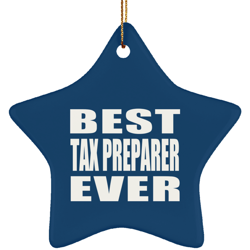Best Tax Preparer Ever - Star Ornament