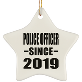 Police Officer Since 2019 - Star Ornament