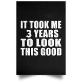 3rd Birthday Took Me 3 Years To Look This Good - Poster Portrait