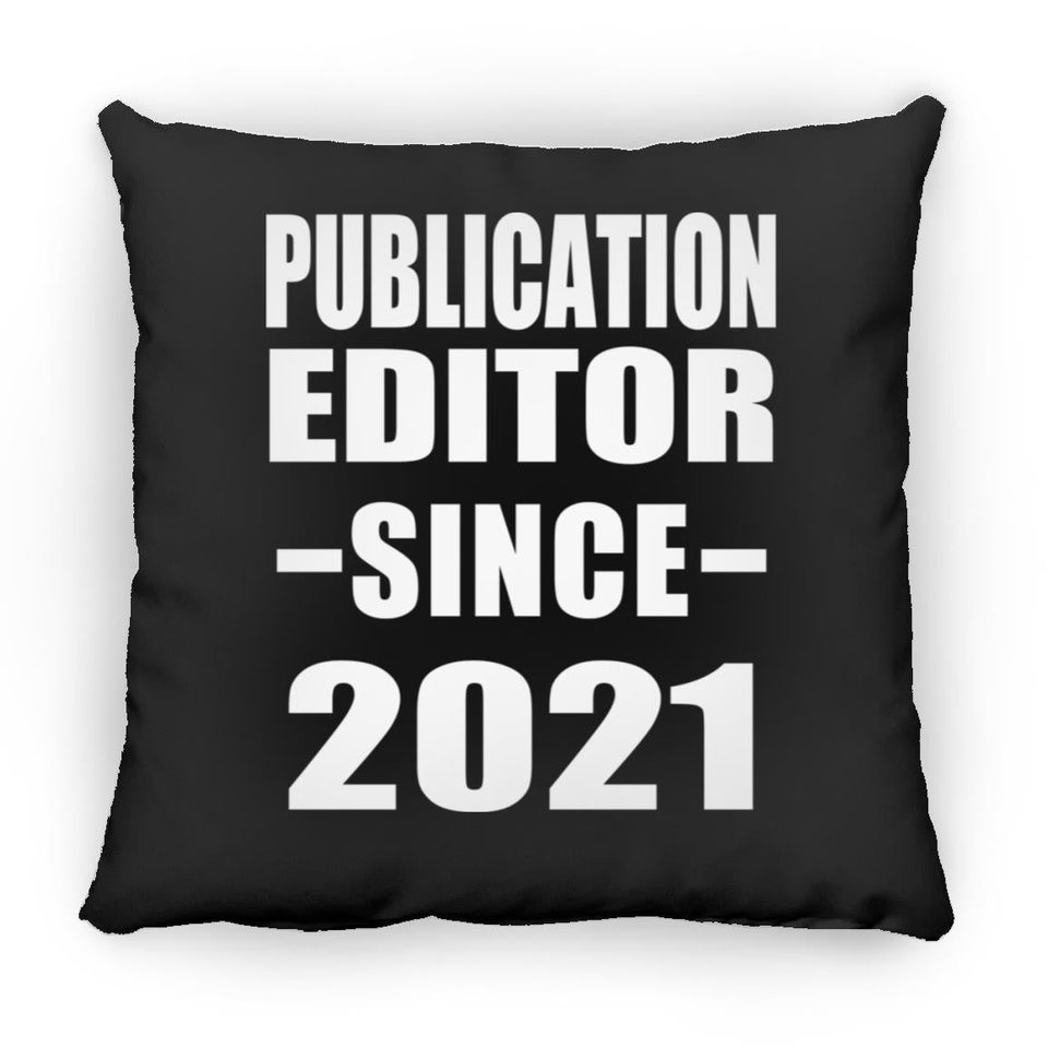 Publication Editor Since 2021 - Throw Pillow Black
