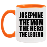 Josephine The Mom The Hero The Legend - 11oz Accent Mug Orange