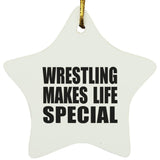 Wrestling Makes Life Special - Star Ornament