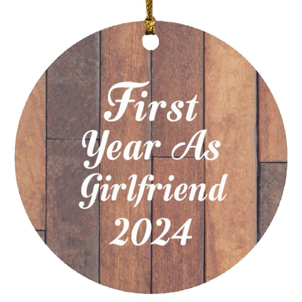 First Year As Girlfriend 2024 - Circle Ornament E
