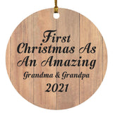 First Christmas As An Amazing Grandma & Grandpa 2021 - Circle Ornament C